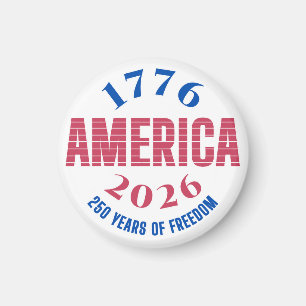 1776 AMERICA 2026 250 years freedom Magnet