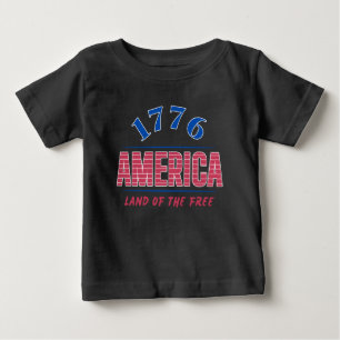 1776 AMERICA LAND OF THE FREE   BABY T-Shirt