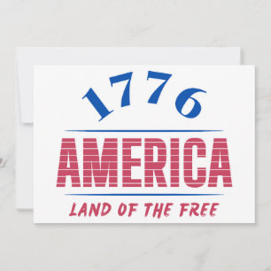 1776 AMERICA LAND OF THE FREE INVITATION