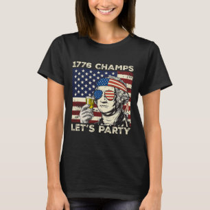 1776 Champs Washington Drink Beer 4th Of July Nove T-Shirt