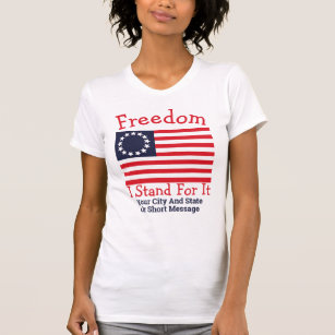 1776 Flag Freedom I Stand For It Betsy Ross T-Shirt