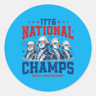 1776 National Champs Funny Patriotic Aamerica Classic Round Sticker