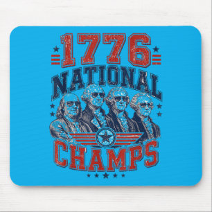 1776 National Champs Funny Patriotic Founding Mouse Pad