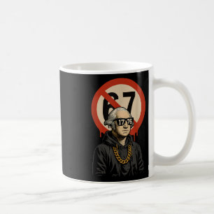 1776 Over 67 Funny Meme George Washington Drip Coffee Mug
