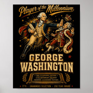 1776 Player Of Millennium George Washington Funny Poster