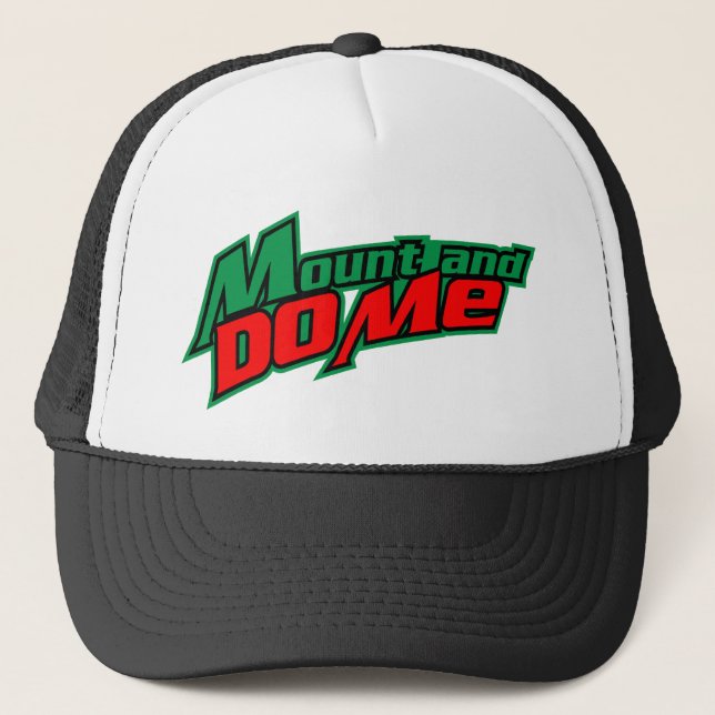 $17.95 Mount And Do Me Hat (Front)