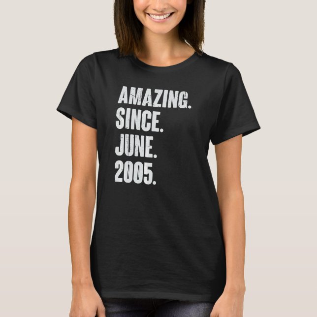 17 Year Old  17th Birthday  Amazing Since June 200 T-Shirt (Front)