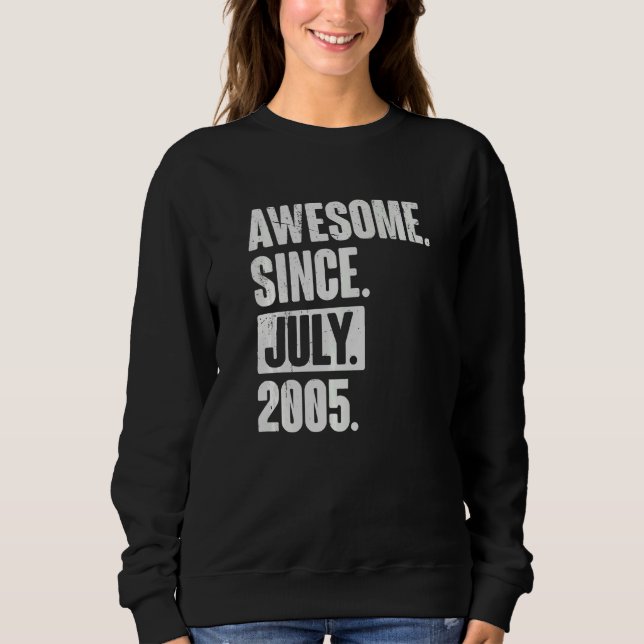 17 Year Old 17th Birthday   Awesome Since July 200 Sweatshirt (Front)