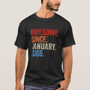 17 Year Old  Awesome Since January 2006 17th Birth T-Shirt