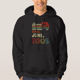 17 Year Old Awesome Since June 2005 17th Birthday Hoodie