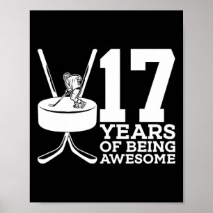 17 YEARS OF BEING AWESOME ICE HOCKEY 17TH BIRTHDAY POSTER