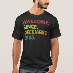 17 Years Old Awesome Since December 2005 17th Birt T-Shirt