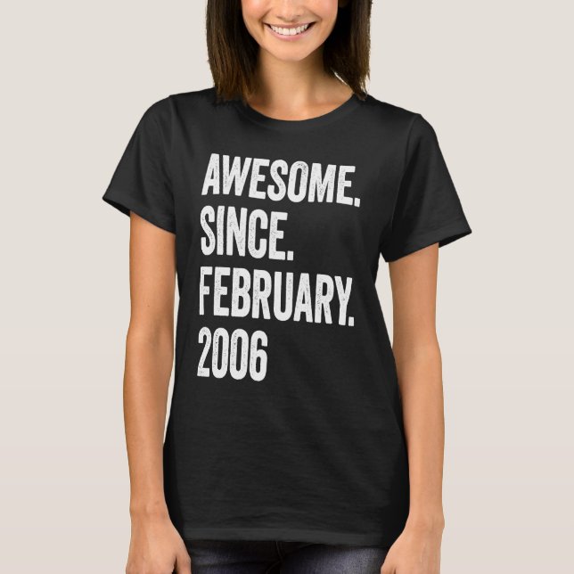 17 Years Old Awesome Since February 2006 17th Birt T-Shirt (Front)