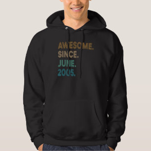 17 Years Old Awesome Since June 2005 17th Birthda Hoodie