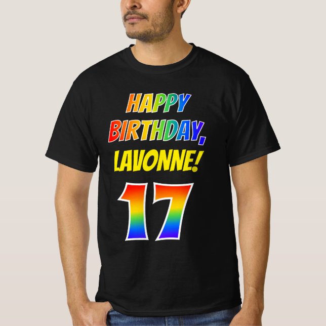 17th Birthday — Bold, Fun, Rainbow 17, Custom Name T-Shirt (Front)