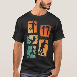 17th Birthday Boy Girl Soccer Player Footll 17 Yea T-Shirt