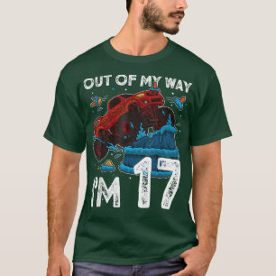 17th Birthday Boy Monster Truck Out Of My Way I'm T-Shirt