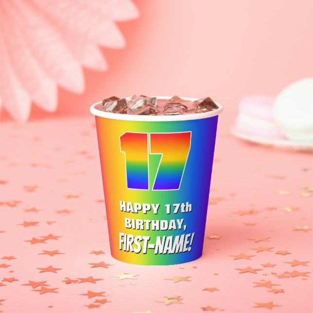17th Birthday: Colourful, Fun Rainbow Pattern # 17 Paper Cups (Insitu)