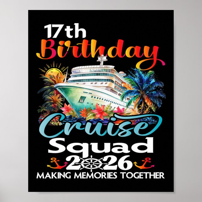 17th Birthday Cruise Squad Friends Family Vacation Poster (Front)