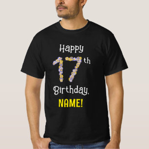 17th Birthday: Floral Flowers Number “17” + Name T-Shirt