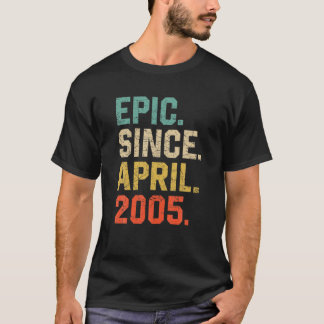 17Th Birthday For 17 Year Old Epic Since April 200 T-Shirt