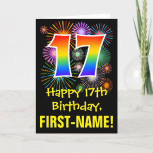 17th Birthday: Fun Fireworks Pattern + Rainbow 17 Card