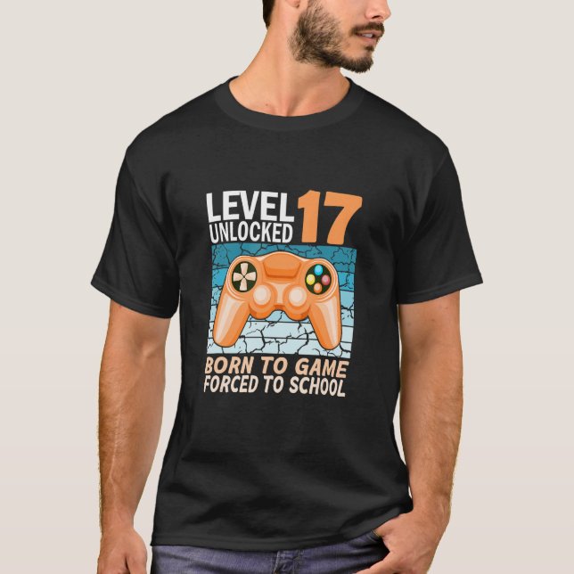 17th birthday gamer forced to school T-Shirt (Front)