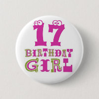 17th Birthday Girl Button Badge