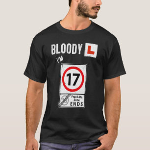 17th Birthday Learner Driver & Im A Learner Driver T-Shirt