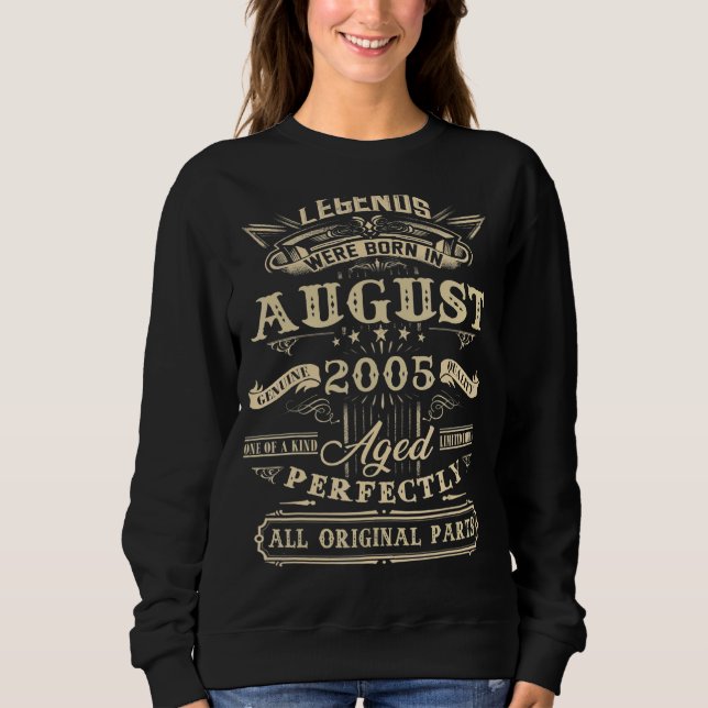 17th Birthday  Legends Born In August 2005 17 Year Sweatshirt (Front)