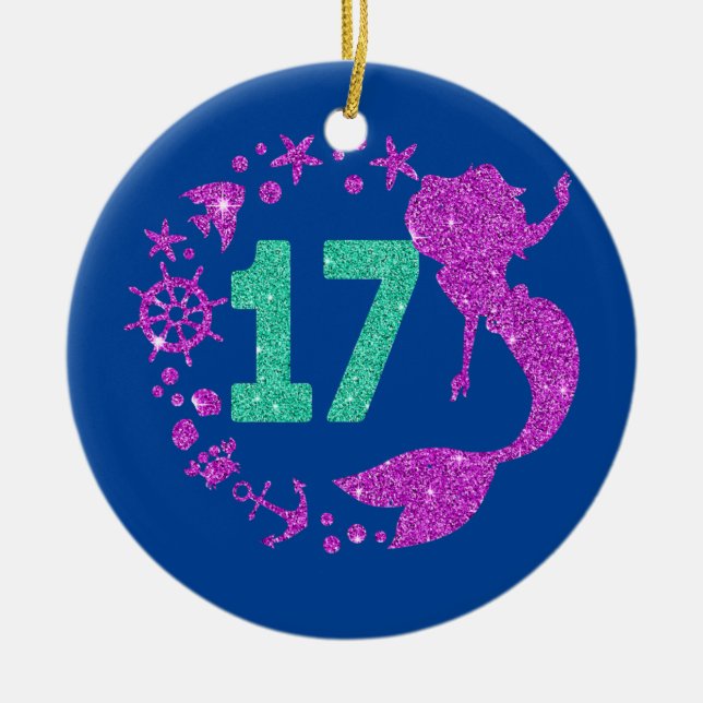 17th Birthday Mermaid Girl Years Old 17  Ceramic Ornament (Front)
