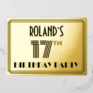 17th Birthday Party — Art Deco Style “17” & Name