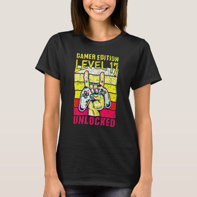 17th Birthday Video Gamer Edition Level 17 Unlocke T-Shirt (Front)