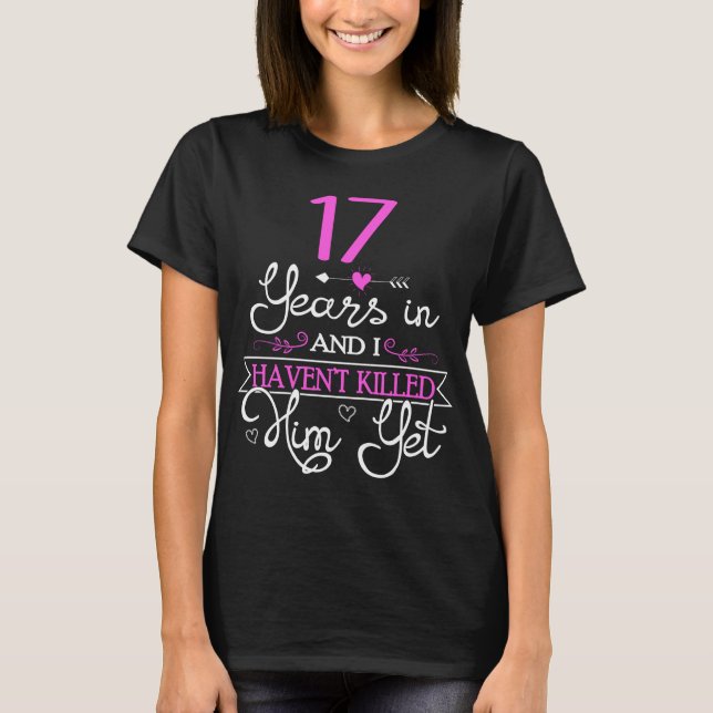 17th Wedding Anniversary Gift For Wife Ideas T-Shirt (Front)