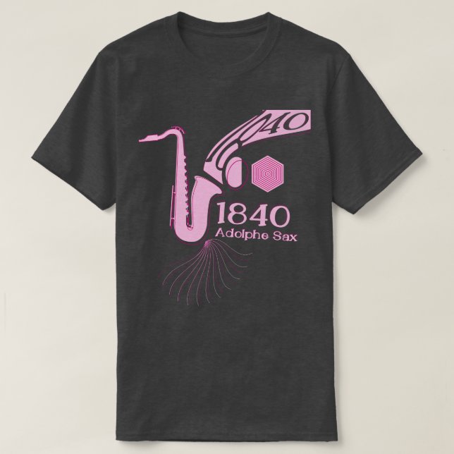 1840 The birth of saxophone music T-Shirt (Design Front)
