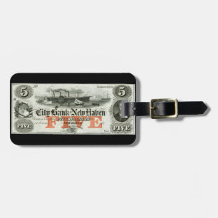 1855 New Haven Five Dollar Note Luggage Tag