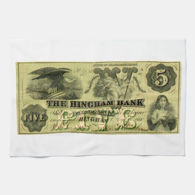 1860 Hingham Massachusetts Five Dollar Note Tea Towel (Horizontal)