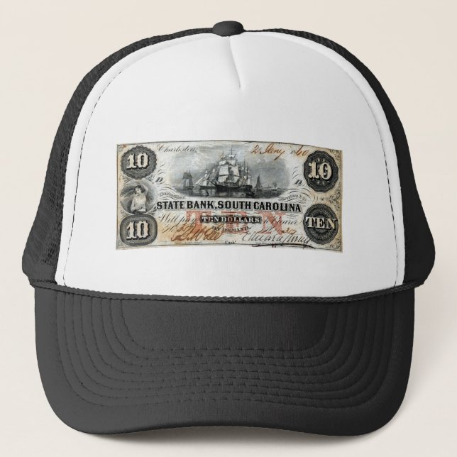 1860 South Carolina Ten Dollar Note Trucker Hat (Front)