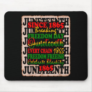 1865 freedom day juneteenth celebrate blackity mouse pad