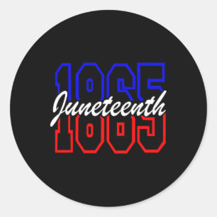 1865 Juneteenth Celebrate African American Freedom Classic Round Sticker