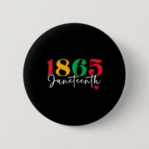 1865 Juneteenth Celebrate Black History Month 6 Cm Round Badge