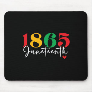 1865 Juneteenth Celebrate Black History Month Mouse Pad