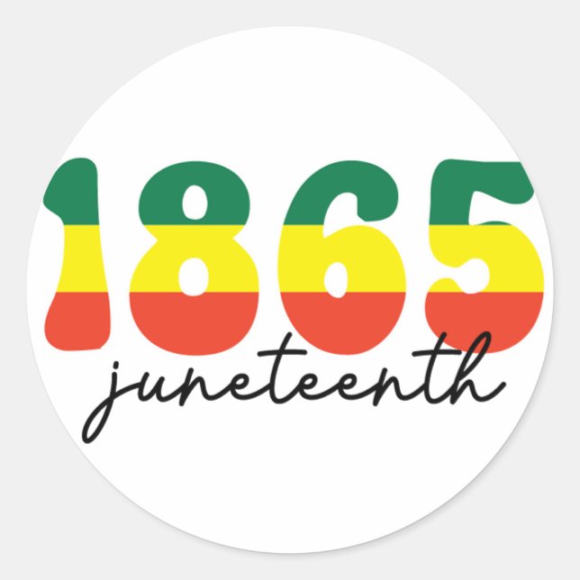 1865 Juneteenth Freedom Day Classic Round Sticker (Front)