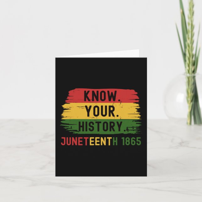 1865 Juneteenth Know Your Black History  Card (Front)