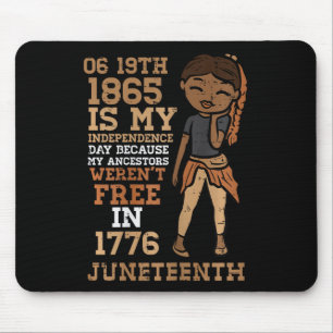 1865 My Independence Day Juneteenth Black Girl Wom Mouse Pad