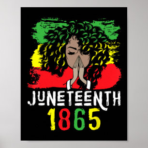 1865 Shirt Freedom Day Black Women Black Pride  Poster