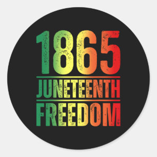 1865 Women Men Juneteenth Freedom African American Classic Round Sticker