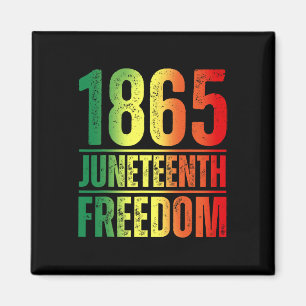 1865 Women Men Juneteenth Freedom African American Magnet