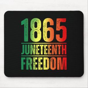 1865 Women Men Juneteenth Freedom African American Mouse Pad