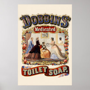 1869 Dobbins Medicated Toilet Soap Vintage Style Poster